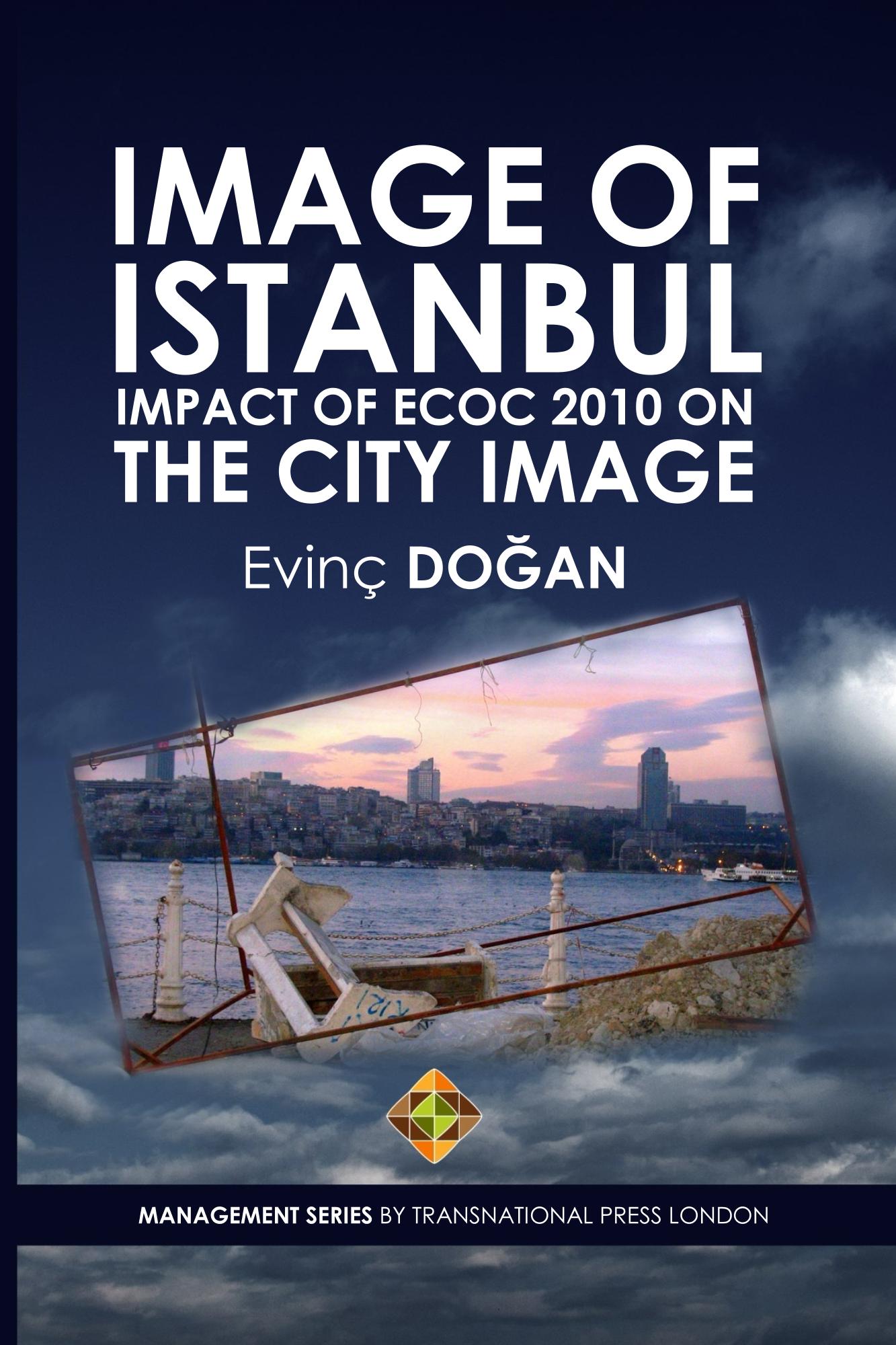 Image of Istanbul: Impact of ECoC 2010 on the City Image by Evinç DOĞAN