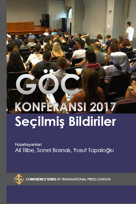 Göç Konferansı 2017 Seçilmiş Bildiriler - Ali Tilbe, Sonel Bosnali, Yusuf Topaloglu