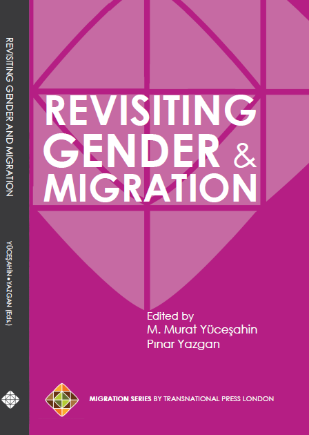 Revisiting Gender and Migration by M.Murat Yucesahin, Pinar Yazgan
