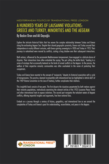 A Hundred Years of Lausanne Violations: Greece and Turkey, Minorities and the Aegean