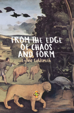 From the Edge of Chaos and Form