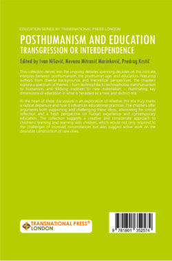 Posthumanism and Education: Transgression or Interdependence