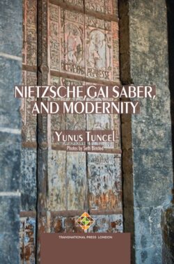 Nietzsche, Gai Saber, and Modernity